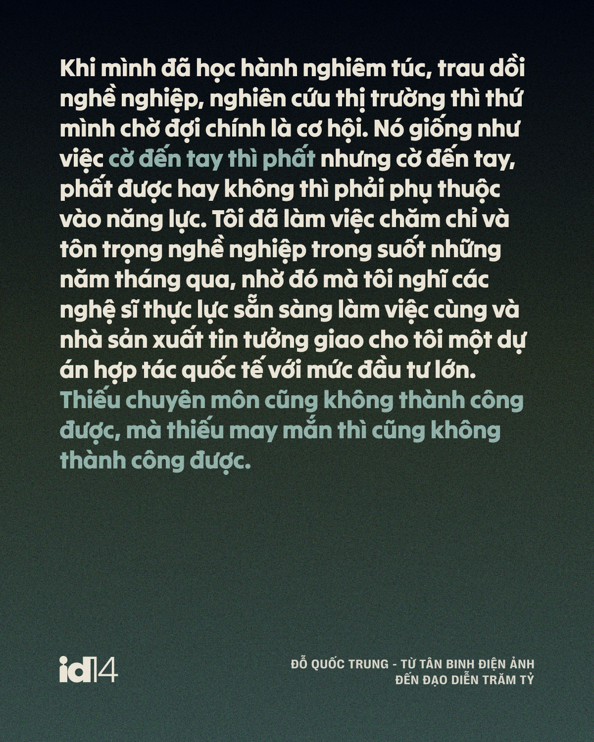 Đỗ Quốc Trung - từ t&acirc;n binh điện ảnh đến đạo diễn trăm tỷ: &ldquo;Một bộ phim hay l&agrave; phải tạo ra tranh c&atilde;i&rdquo;- Ảnh 12.