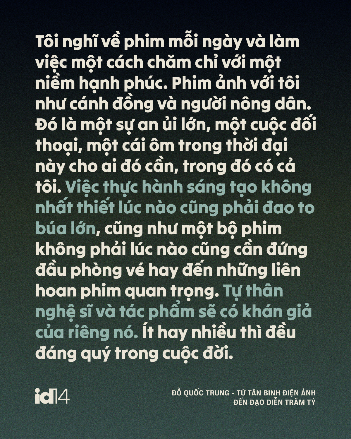 Đỗ Quốc Trung - từ t&acirc;n binh điện ảnh đến đạo diễn trăm tỷ: &ldquo;Một bộ phim hay l&agrave; phải tạo ra tranh c&atilde;i&rdquo;- Ảnh 19.
