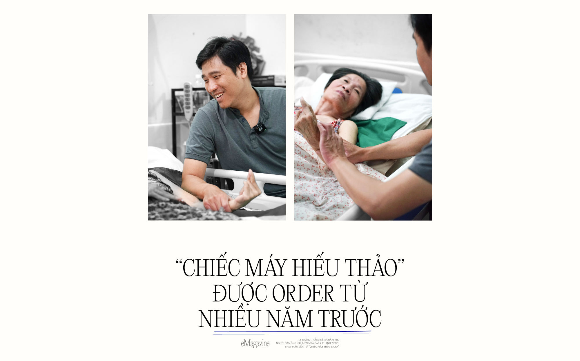 18 th&aacute;ng trắng đ&ecirc;m chăm mẹ, người đ&agrave;n &ocirc;ng U40 biến nh&agrave; cấp 4 th&agrave;nh ph&ograve;ng ICU: Ph&eacute;p m&agrave;u đến từ "chiếc m&aacute;y hiếu thảo"- Ảnh 19.
