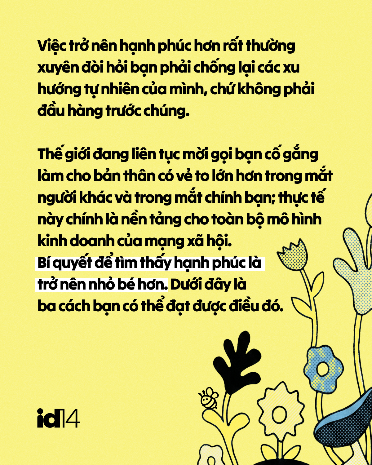 B&iacute; quyết để hạnh ph&uacute;c: H&atilde;y trở th&agrave;nh một hạt bụi nhỏ đ&aacute;ng y&ecirc;u giữa vũ trụ n&agrave;y- Ảnh 6.