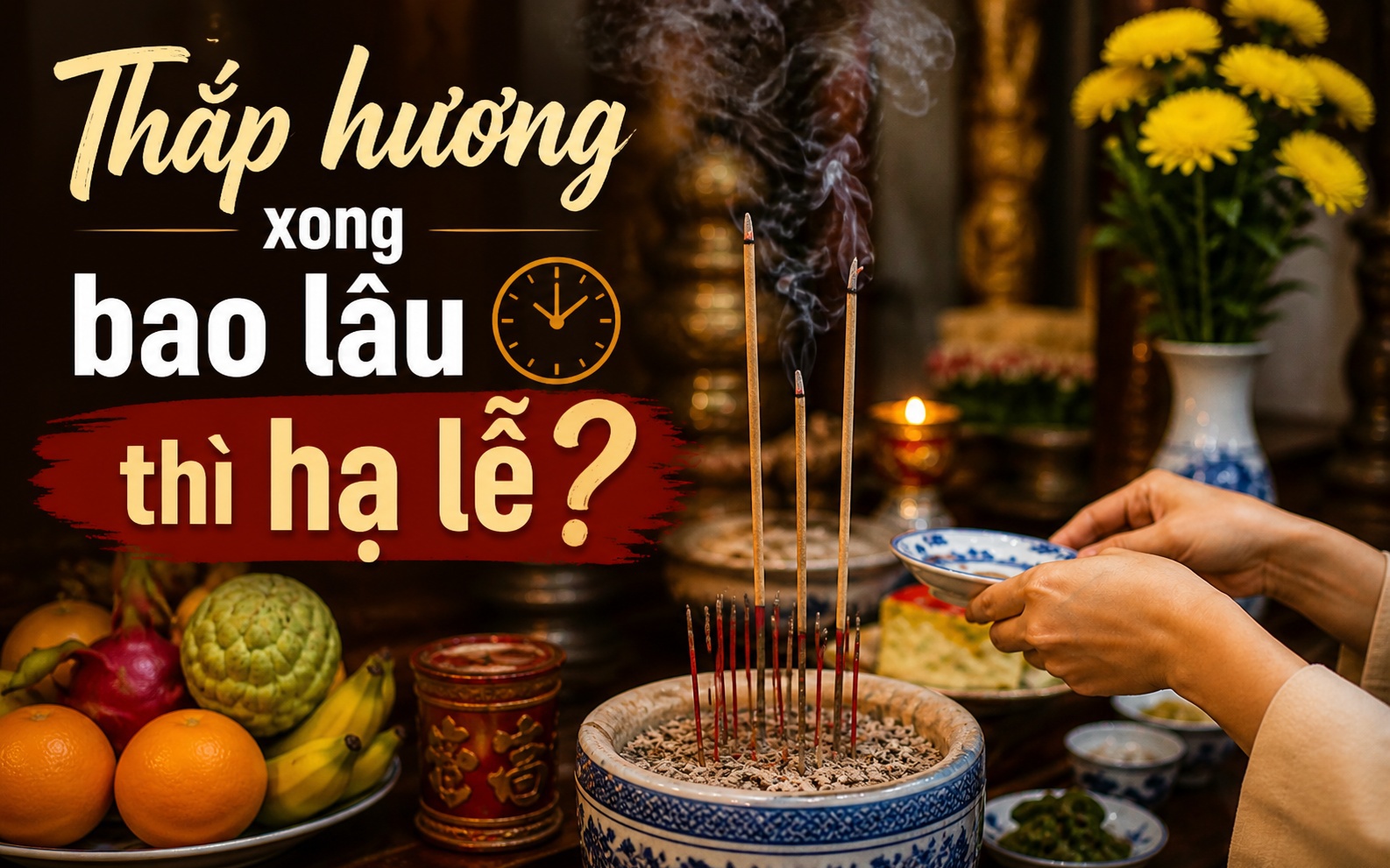 Thắp hương xong cứ nhẩm khấn c&acirc;u n&agrave;y: Bề tr&ecirc;n nghe thấu, l&ograve;ng th&agrave;nh ắt được hồi &acirc;m - Ảnh 1.