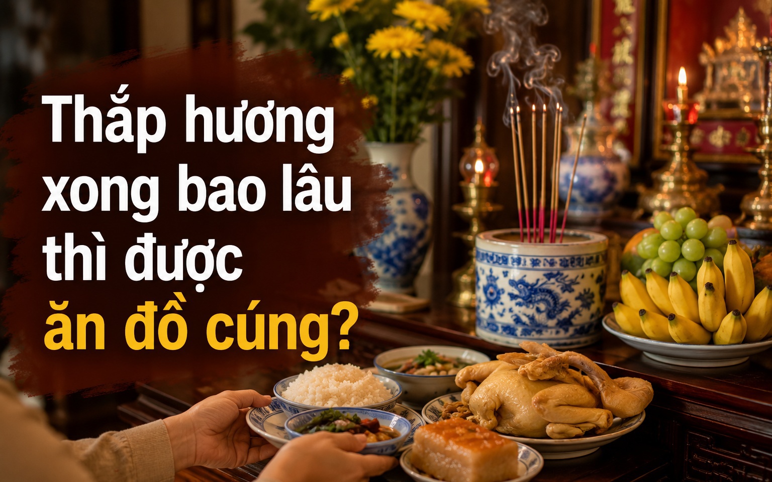 N&ecirc;n thắp hương buổi s&aacute;ng hay buổi tối? - Ảnh 2.