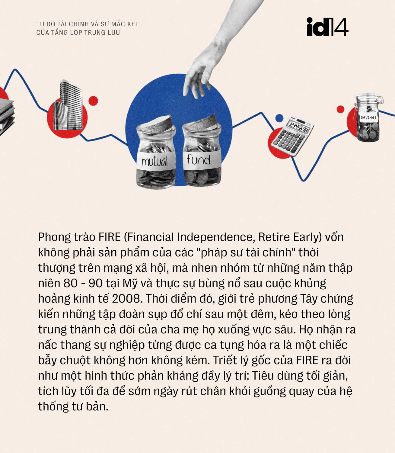 Khi vạch đ&iacute;ch biết chạy: Tự do t&agrave;i ch&iacute;nh v&agrave; sự mắc kẹt của tầng lớp trung lưu- Ảnh 3.