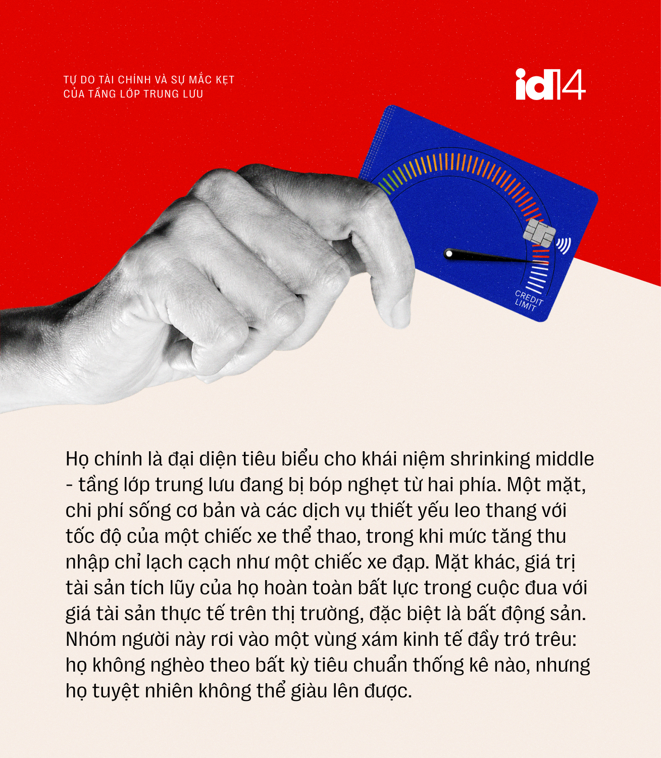 Khi vạch đ&iacute;ch biết chạy: Tự do t&agrave;i ch&iacute;nh v&agrave; sự mắc kẹt của tầng lớp trung lưu- Ảnh 13.