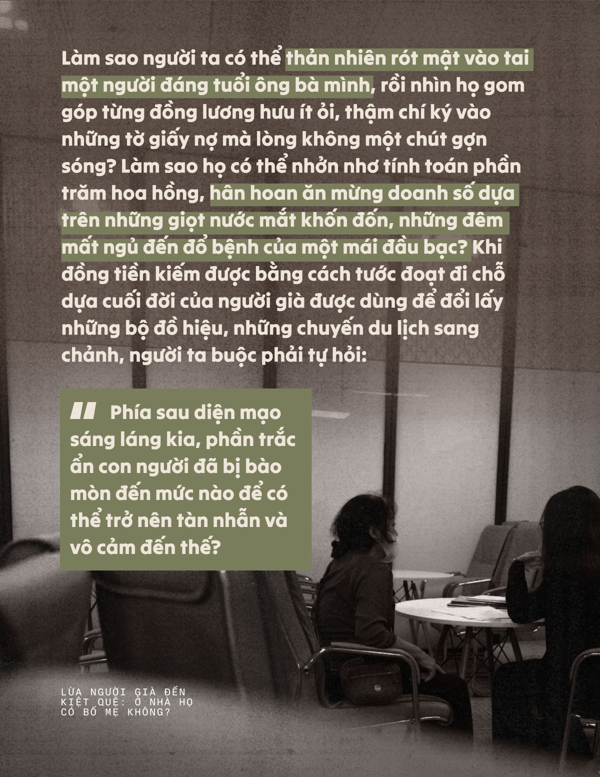 Lừa người gi&agrave; đến kiệt quệ: Ở nh&agrave; họ c&oacute; bố mẹ kh&ocirc;ng?- Ảnh 1.