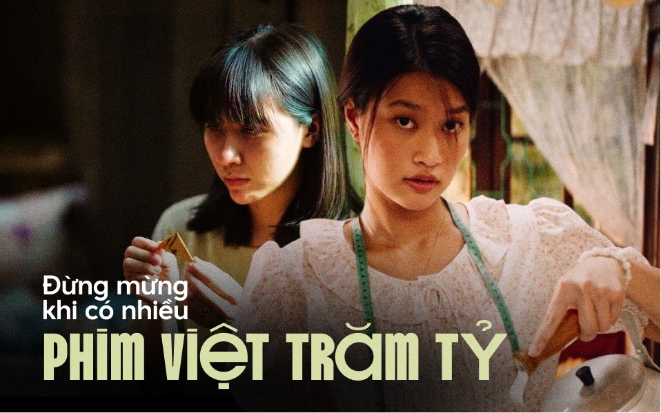 Đừng mừng khi có nhiều phim Việt trăm tỷ, doanh thu tăng không đồng nghĩa với một nền điện ảnh lớn- Ảnh 2. Đừng mừng khi có nhiều phim Việt trăm tỷ, doanh thu tăng không đồng nghĩa với một nền điện ảnh lớn- Ảnh 2.