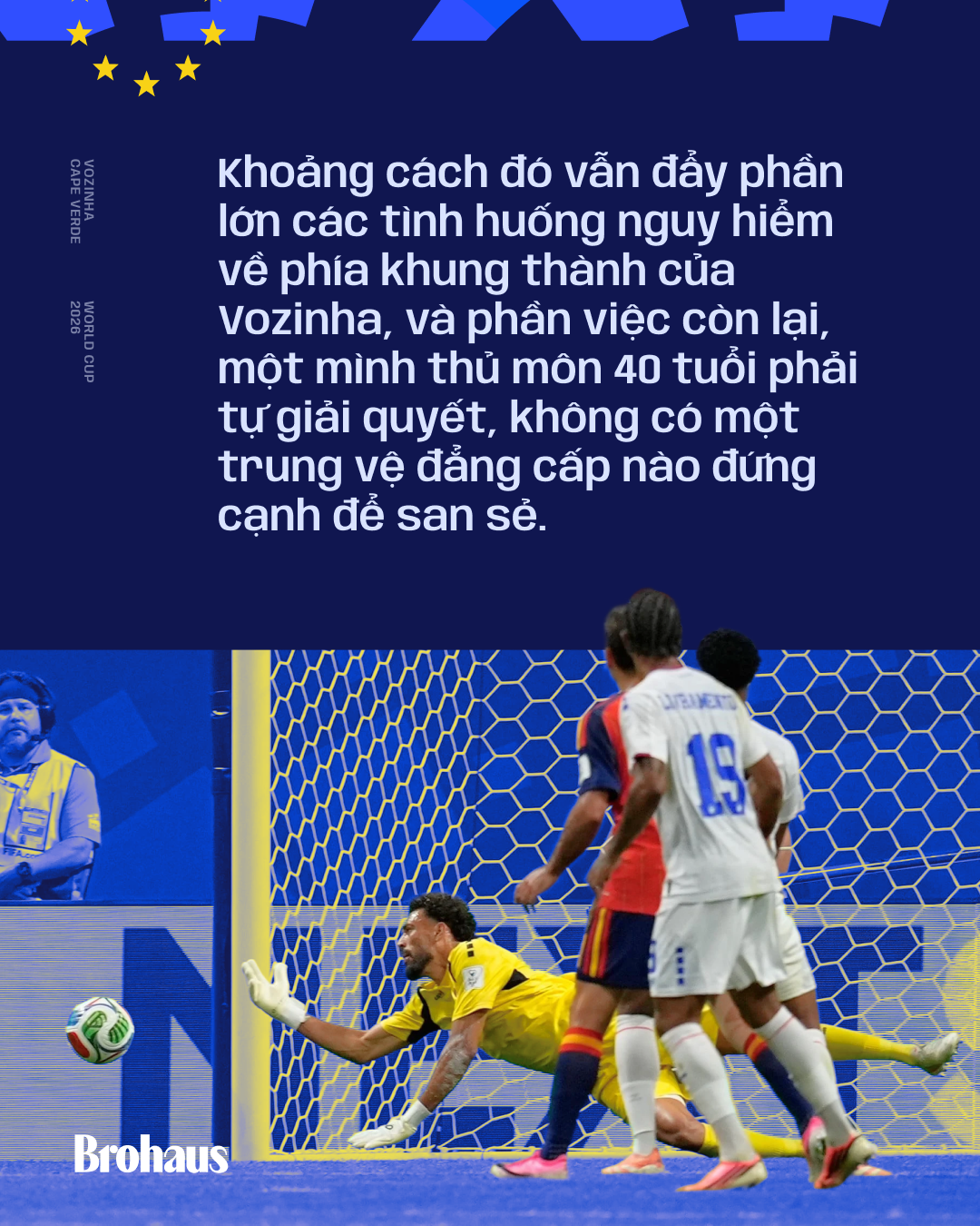 Thủ môn Vozinha - Huyền thoại 40 tuổi tính bằng thông số, không phải bằng những câu chuyện lấy nước mắt - Ảnh 8.