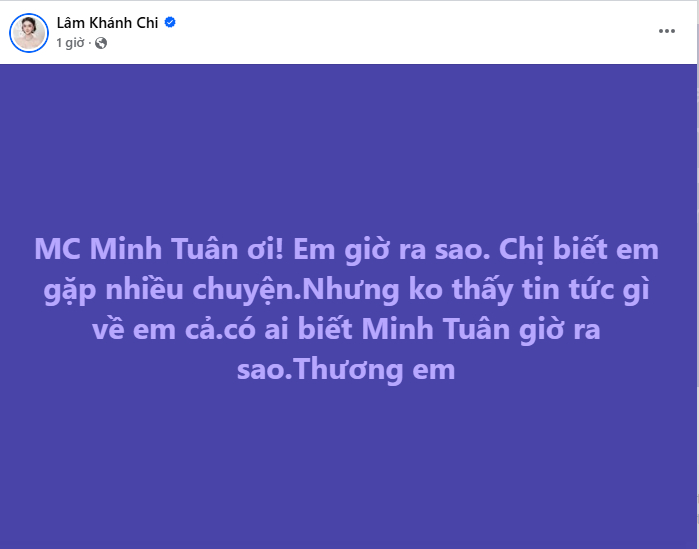 L&acirc;m Kh&aacute;nh Chi g&acirc;y hoang mang: "MC Minh Tu&acirc;n ơi, em giờ ra sao?"- Ảnh 1.