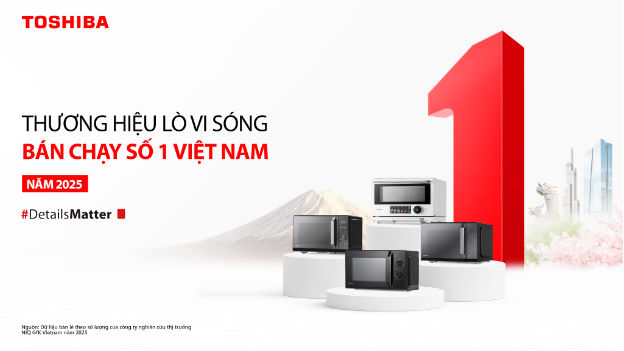 Toshiba trở th&agrave;nh thương hiệu l&ograve; vi s&oacute;ng b&aacute;n chạy số 1 Việt Nam năm 2025- Ảnh 1.