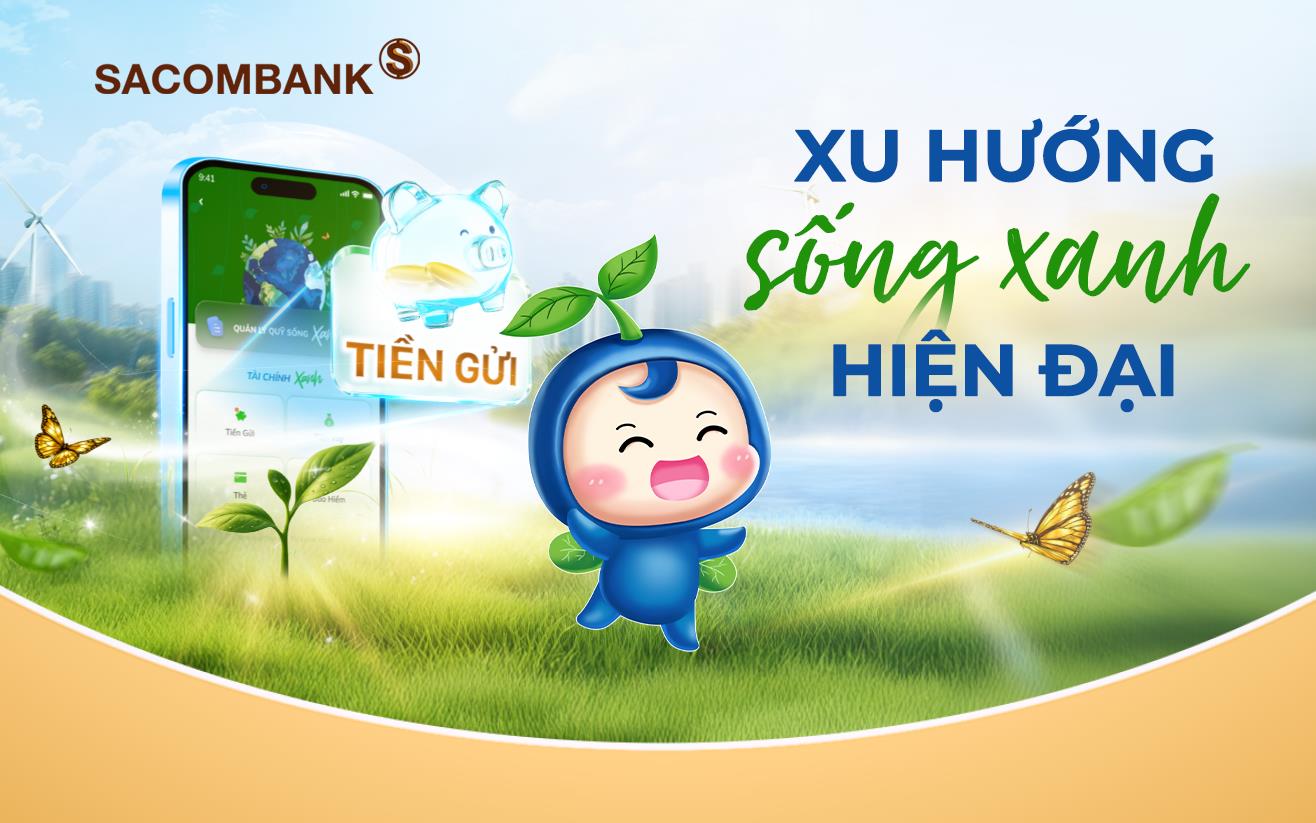 Xu hướng sống xanh hiện đại: &ldquo;xanh&rdquo; từ tư duy quản trị t&agrave;i ch&iacute;nh - Ảnh 1.