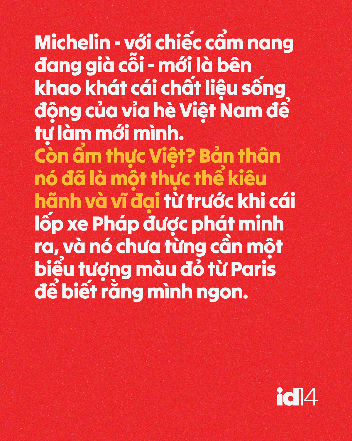 Michelin cần Việt Nam hơn l&agrave; Việt Nam cần Michelin- Ảnh 2.