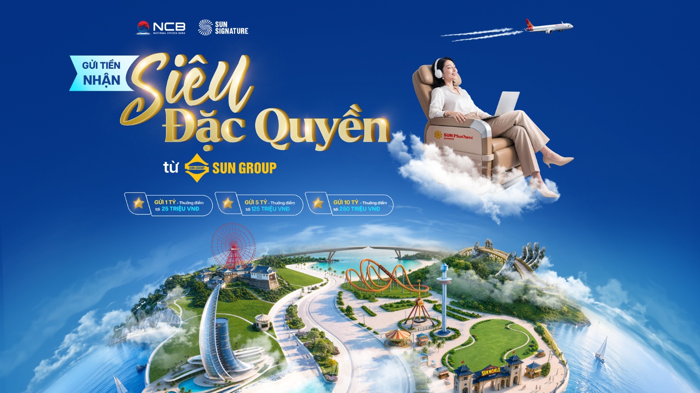 NCB ra mắt sản phẩm tiết kiệm siêu đặc quyền, kết nối hệ sinh thái trải nghiệm hàng đầu Việt Nam - Ảnh 1.