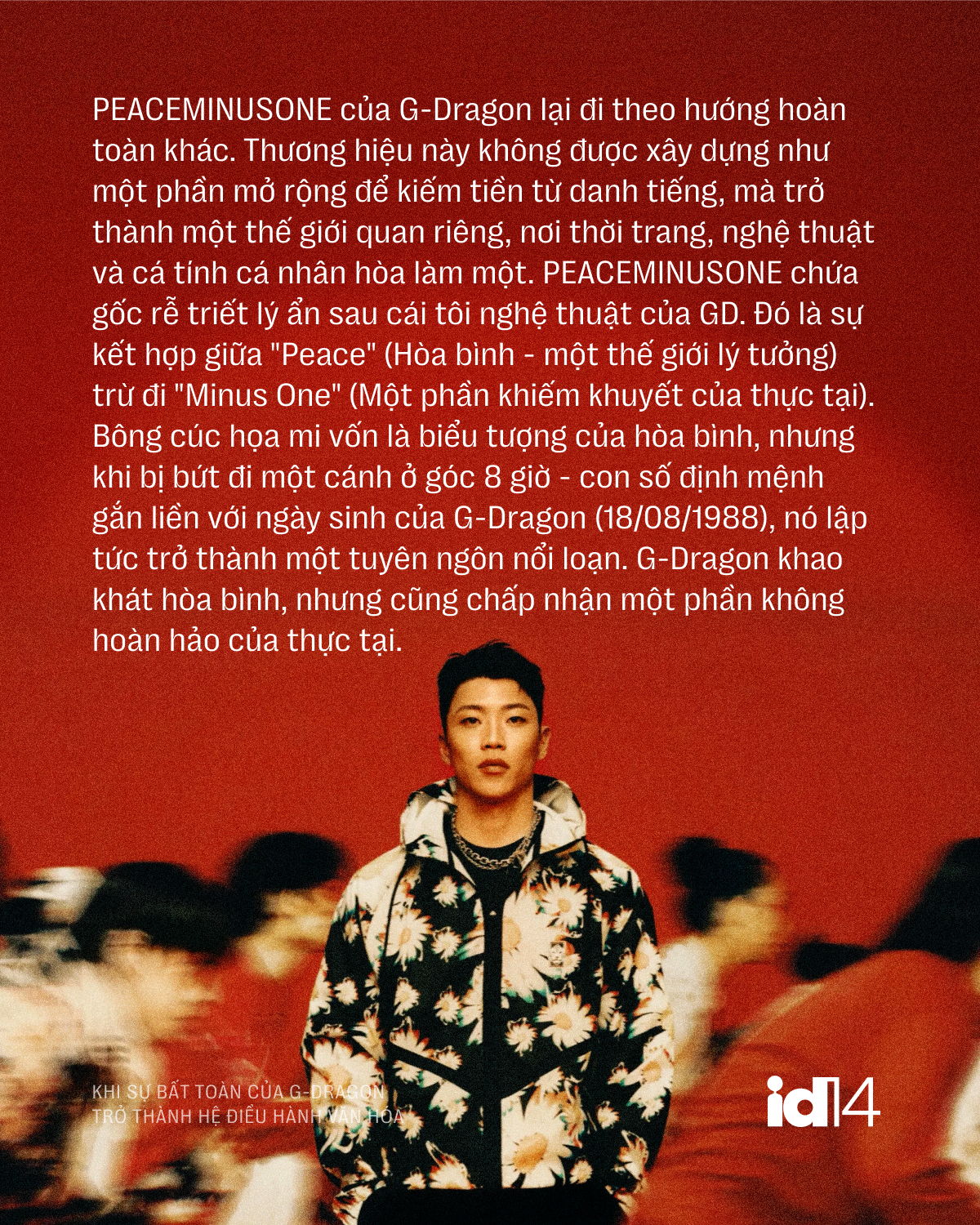 Bông cúc khuyết cánh đang thâu tóm thế giới: Khi sự bất toàn của G-Dragon trở thành hệ điều hành văn hóa- Ảnh 11.
