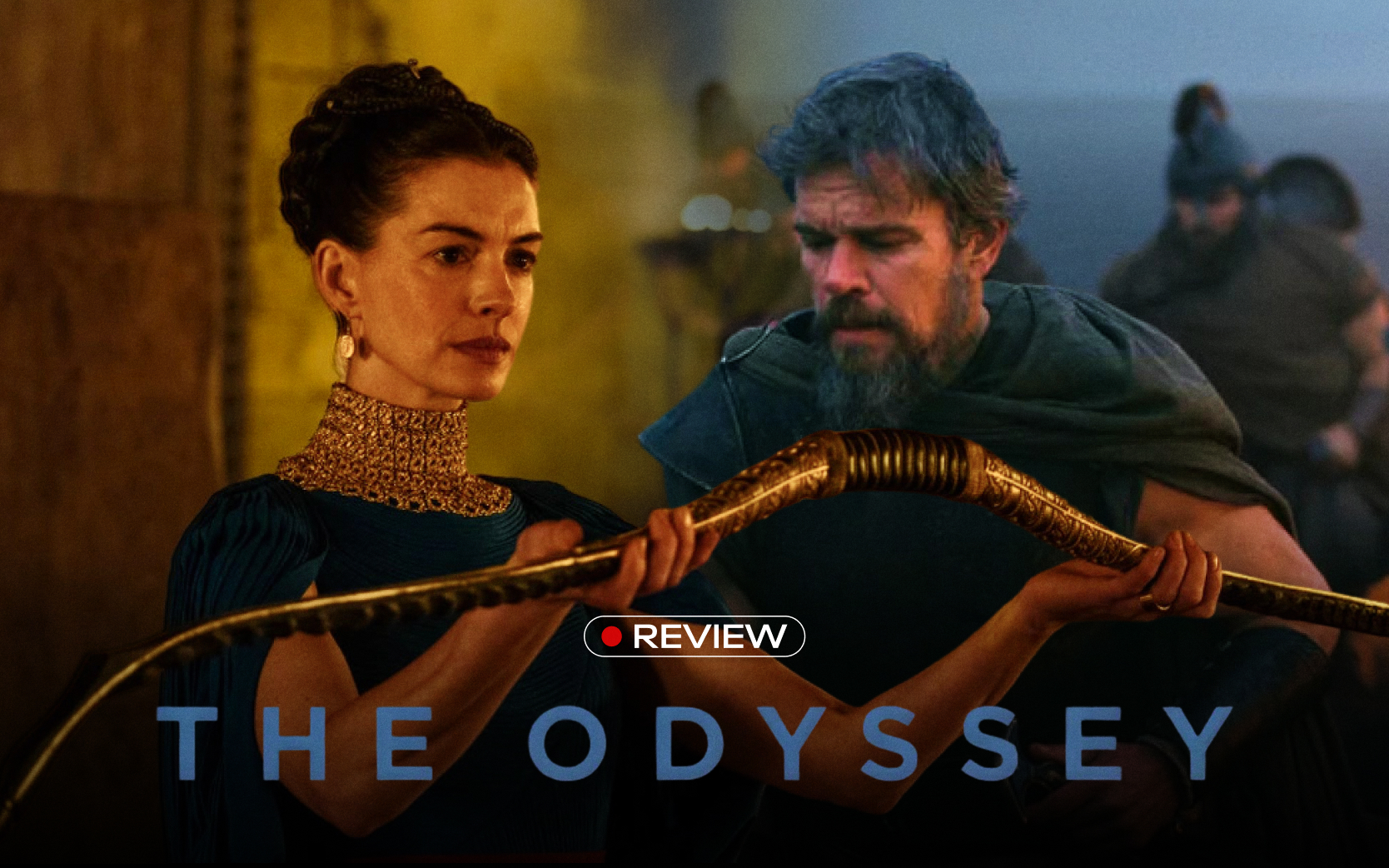 The Odyssey: "M&aacute;y lọc fan" xuất sắc nhất của Christopher Nolan- Ảnh 4.