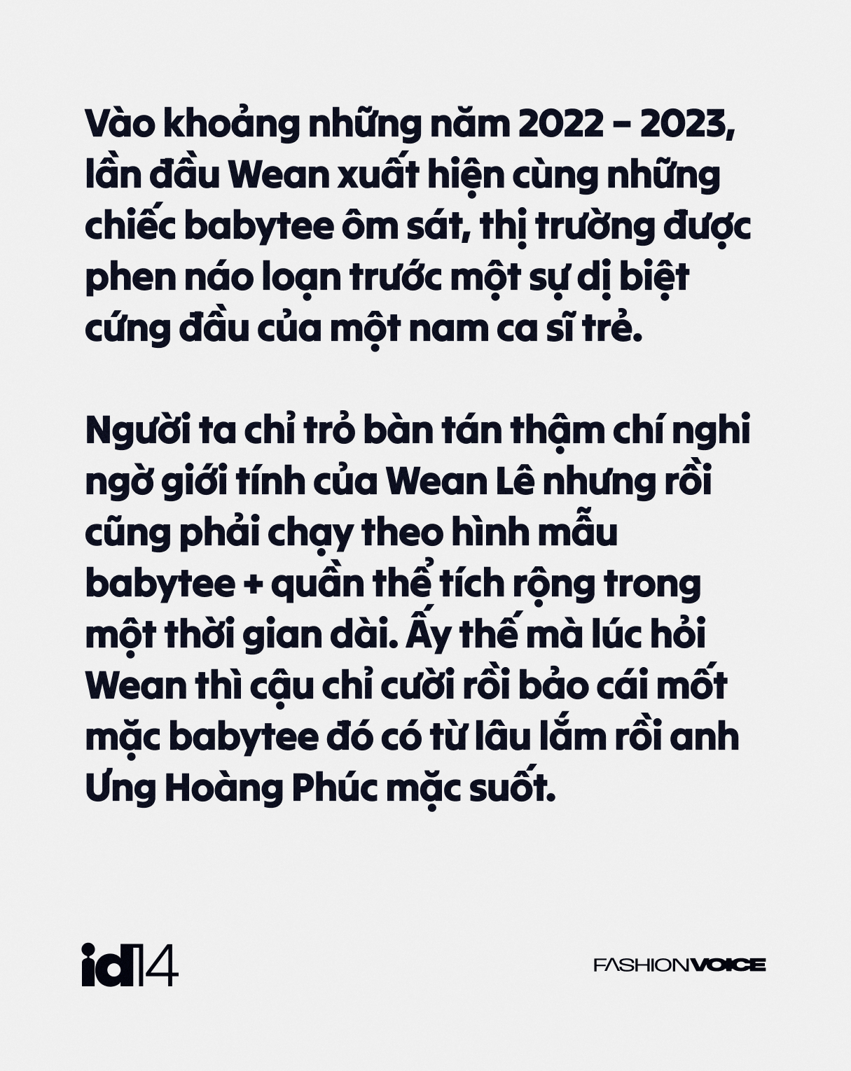 Wean L&ecirc;: T&ocirc;i thường chỉ cảm thấy ổn với bộ trang phục m&igrave;nh chọn trong 1 tiếng đồng hồ đầu ti&ecirc;n- Ảnh 12.