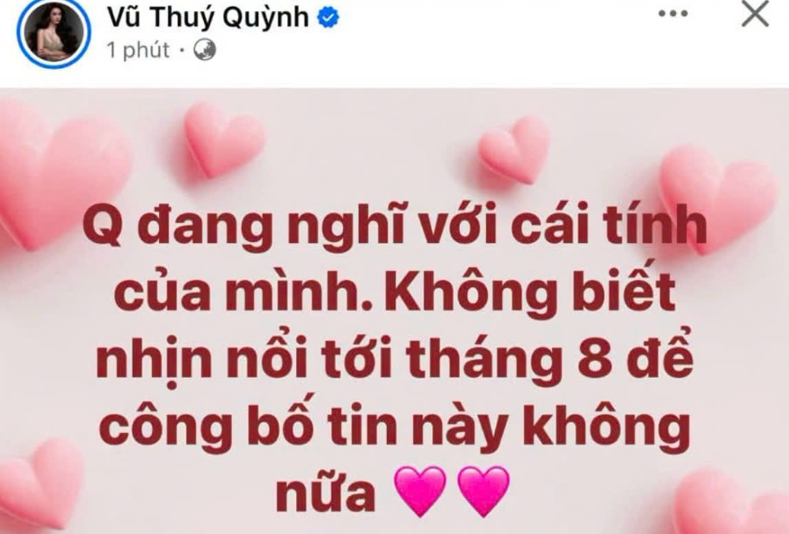 Vũ Th&uacute;y Quỳnh sẽ c&ocirc;ng bố một tin n&oacute;ng trong th&aacute;ng 8, netizen đo&aacute;n gi&agrave; đo&aacute;n non chuyện đang c&oacute; em b&eacute;- Ảnh 1.