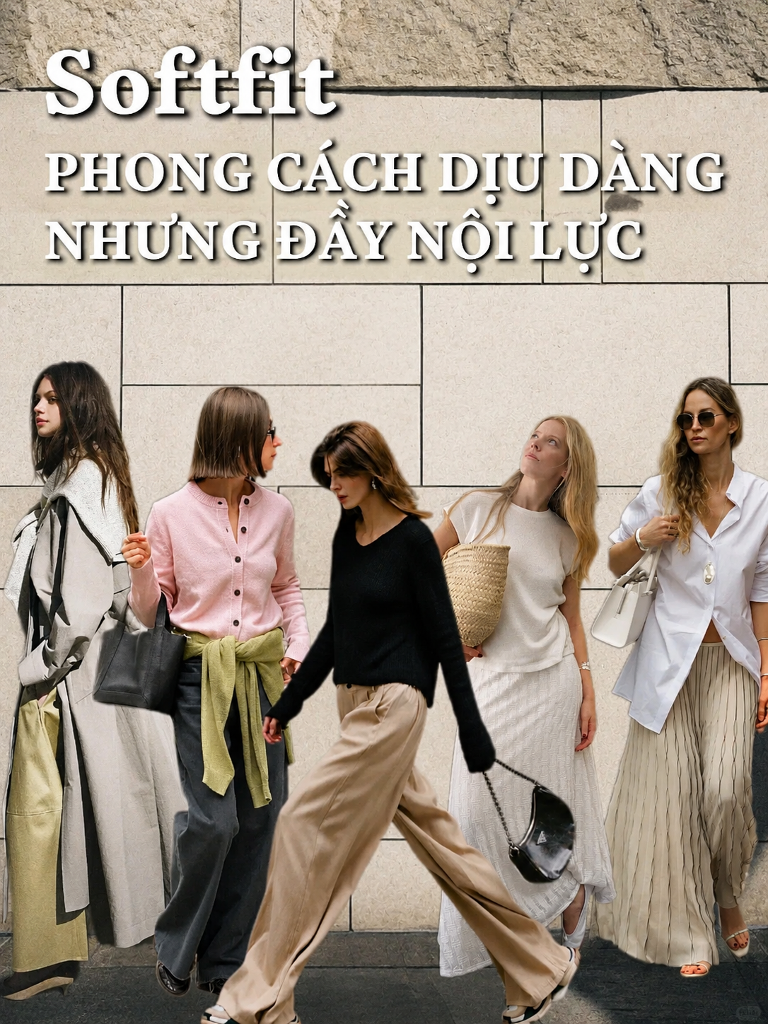 Nếu quiet luxury đề cao sự tối giản, Softfit t&ocirc;n vinh cảm gi&aacute;c được l&agrave; ch&iacute;nh m&igrave;nh- Ảnh 1.