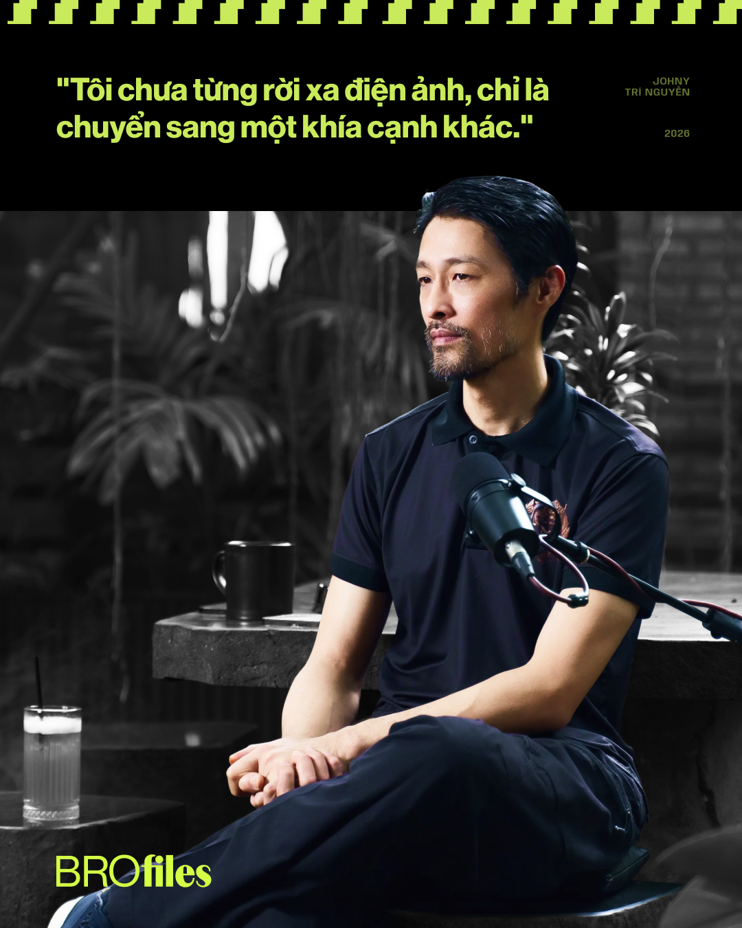 Johny Trí Nguyễn ở tuổi 52: Bản lĩnh cao nhất của đàn ông là không còn cần ai công nhận mình - Ảnh 6.