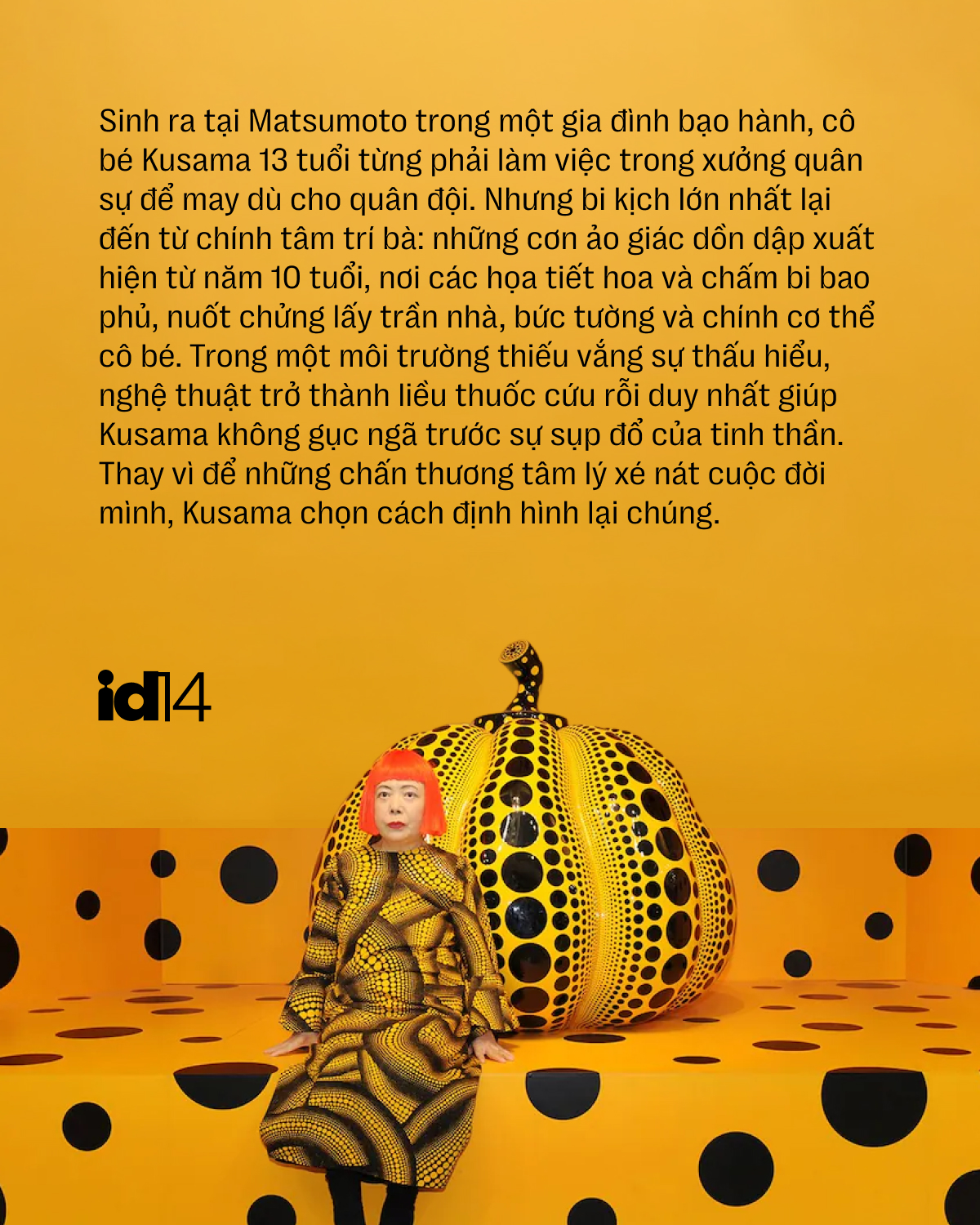 Tạm biệt Yayoi Kusama v&agrave; Dolly Parton: Hai người phụ nữ dạy cả thế gian về một cuộc đời đ&aacute;ng sống - Ảnh 4.
