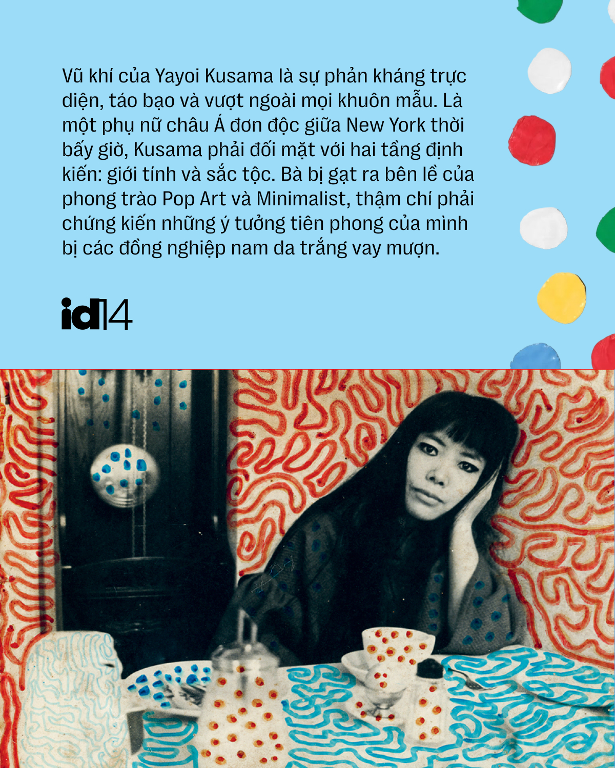 Tạm biệt Yayoi Kusama v&agrave; Dolly Parton: Hai người phụ nữ dạy cả thế gian về một cuộc đời đ&aacute;ng sống - Ảnh 10.