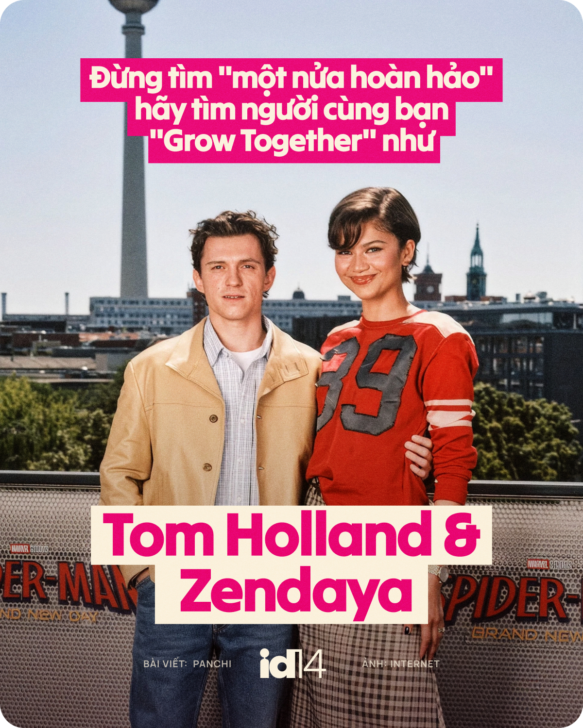 Đừng t&igrave;m "một nửa ho&agrave;n hảo", h&atilde;y t&igrave;m người c&ugrave;ng bạn "Grow Together" như Tom Holland v&agrave; Zendaya- Ảnh 1.