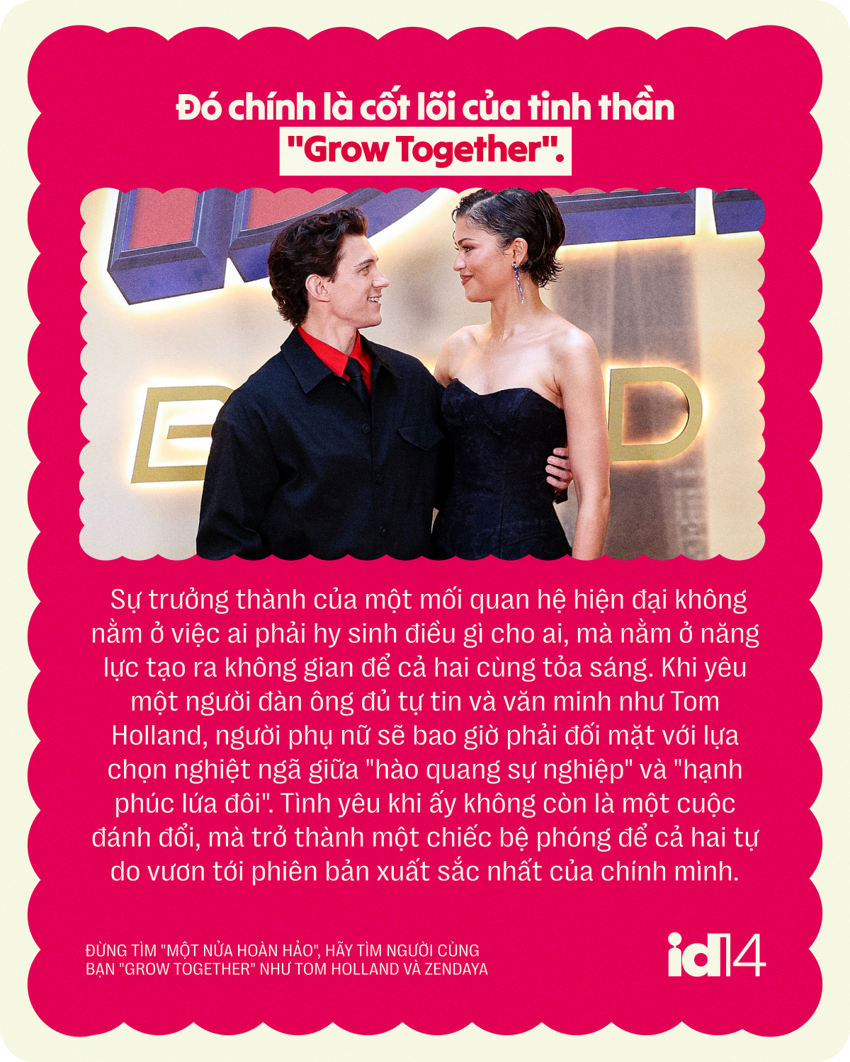 Đừng t&igrave;m "một nửa ho&agrave;n hảo", h&atilde;y t&igrave;m người c&ugrave;ng bạn "Grow Together" như Tom Holland v&agrave; Zendaya- Ảnh 6.