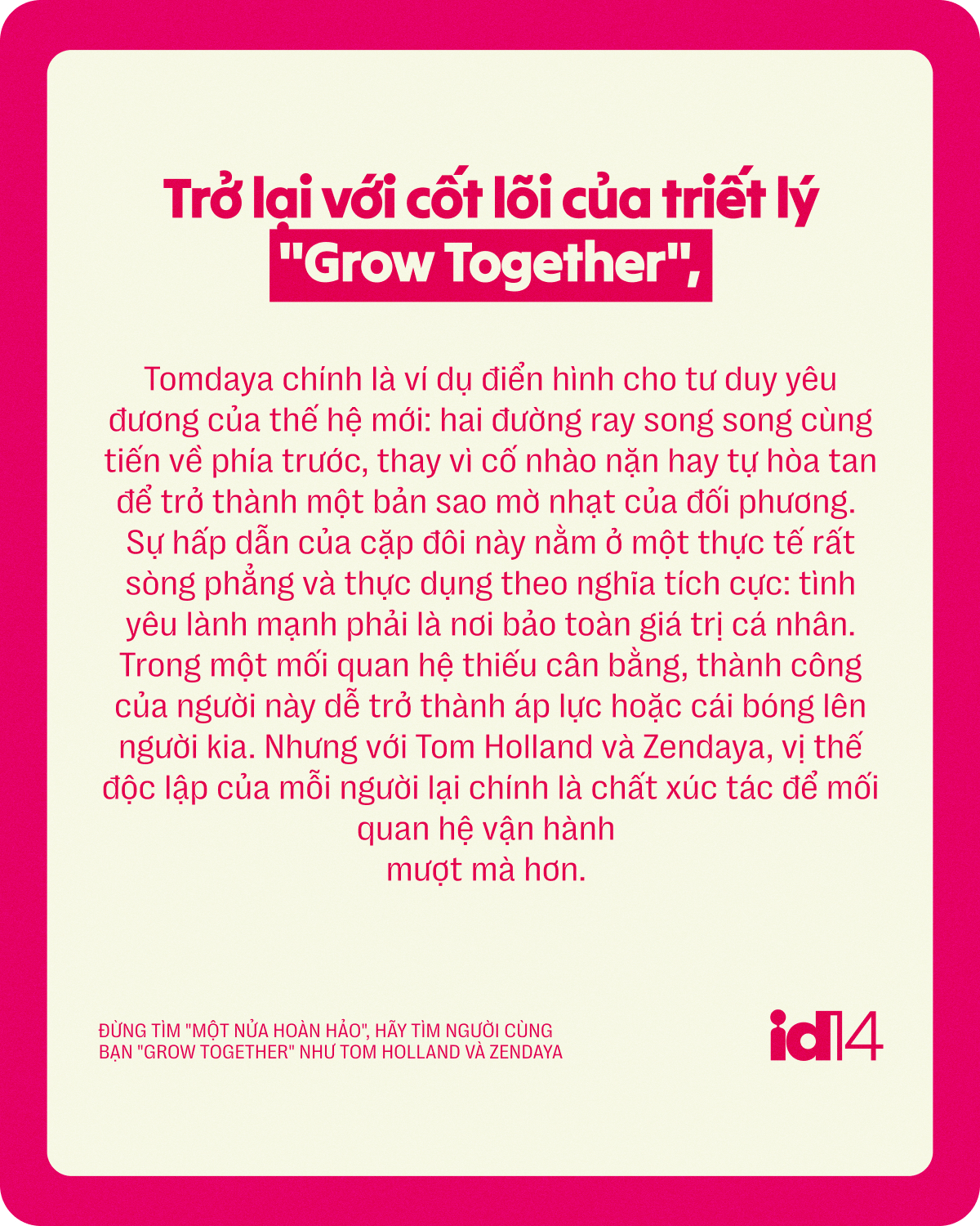 Đừng t&igrave;m "một nửa ho&agrave;n hảo", h&atilde;y t&igrave;m người c&ugrave;ng bạn "Grow Together" như Tom Holland v&agrave; Zendaya- Ảnh 9.