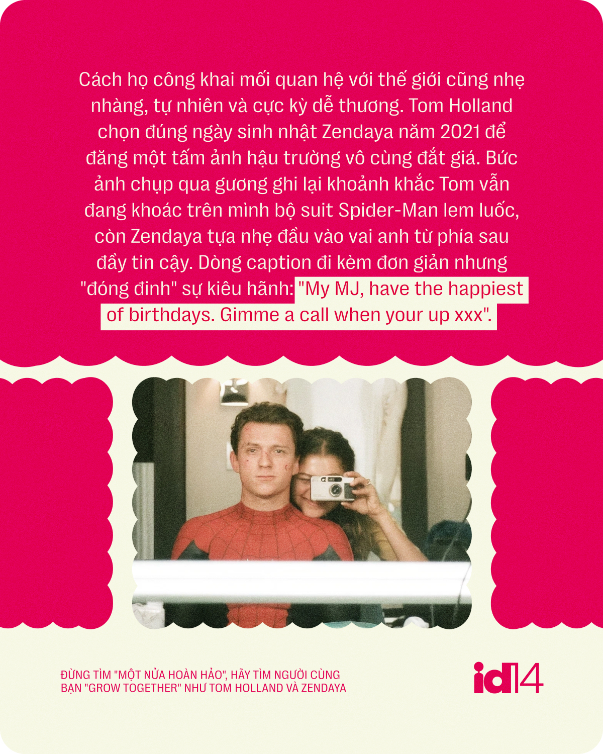 Đừng t&igrave;m "một nửa ho&agrave;n hảo", h&atilde;y t&igrave;m người c&ugrave;ng bạn "Grow Together" như Tom Holland v&agrave; Zendaya- Ảnh 4.