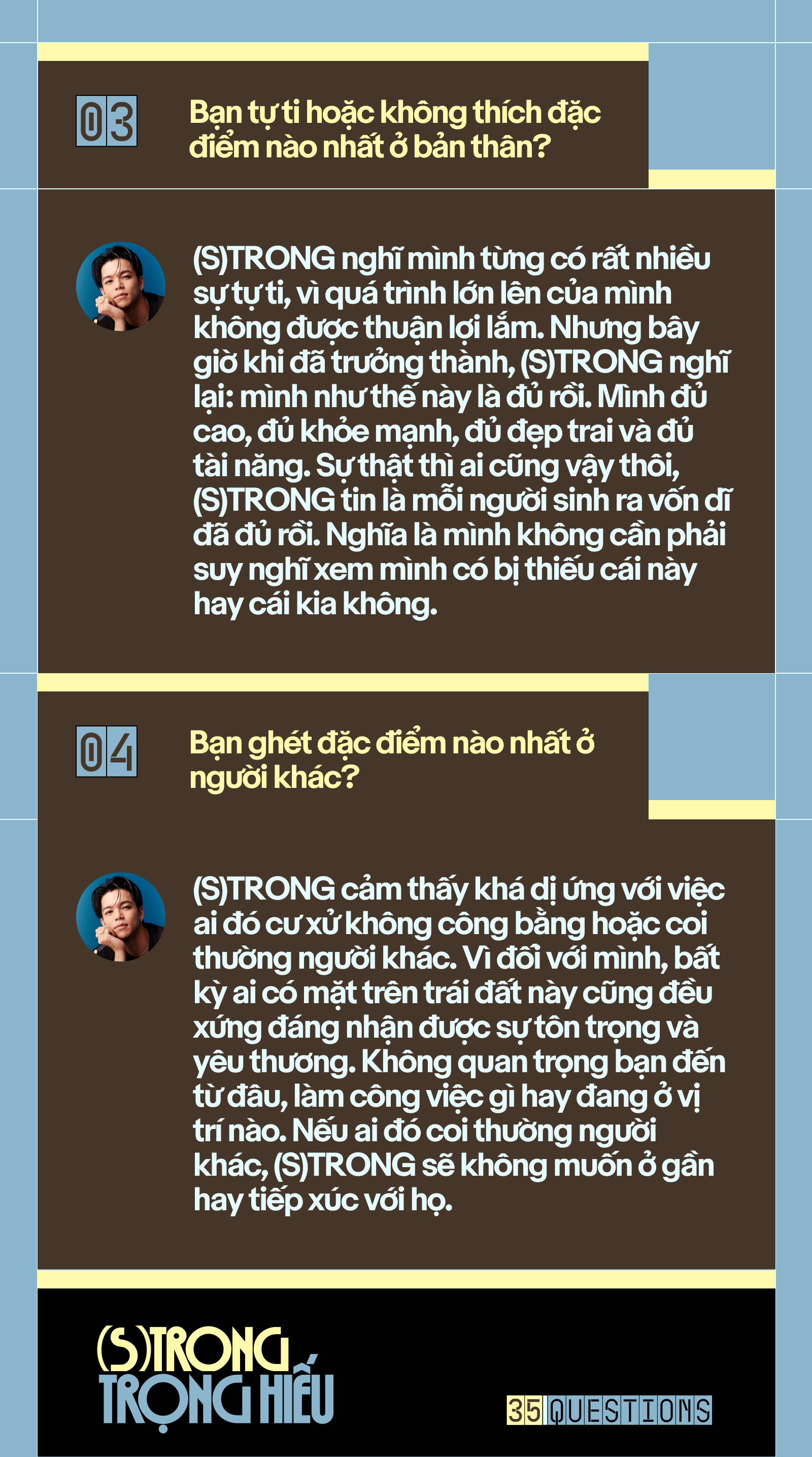 Gallery - 35 Questions x (S)TRONG Trọng Hiếu: “Tôi chỉ là một đứa trẻ đang ở trọ trên thế gian” - image 11