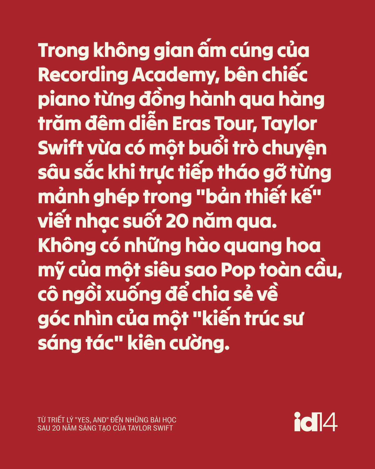 Từ triết l&yacute; "Yes, And" đến những b&agrave;i học sau 20 năm s&aacute;ng tạo của Taylor Swift- Ảnh 2.