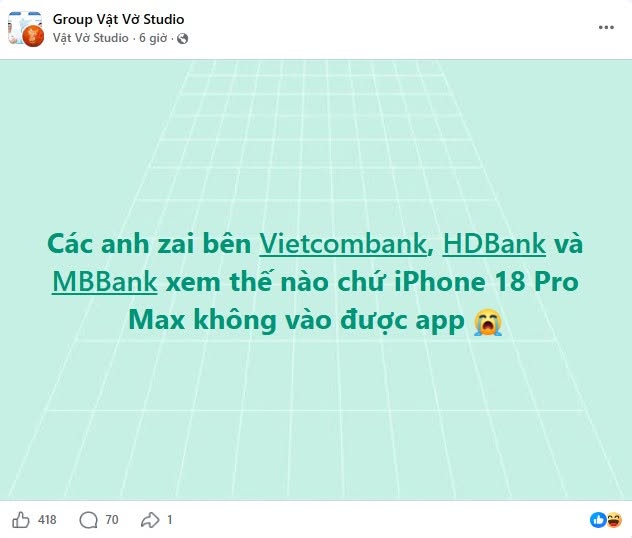 iPhone 18 Pro Max gặp lỗi app ng&acirc;n h&agrave;ng, người d&ugrave;ng đặc biệt ch&uacute; &yacute; - Ảnh 1.