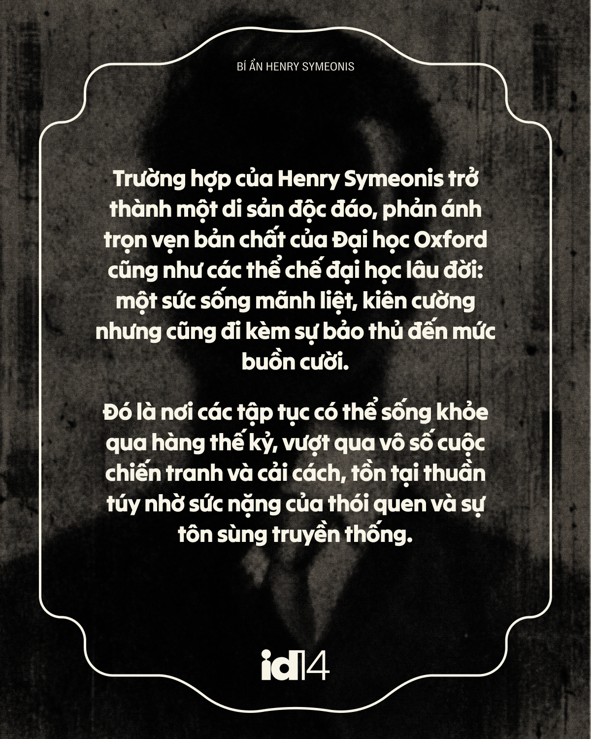 Bí ẩn Henry Symeonis: Vì sao sinh viên Oxford phải thề "không bao giờ tha thứ" cho một kẻ vô danh suốt 5 thế kỷ? - Ảnh 18.