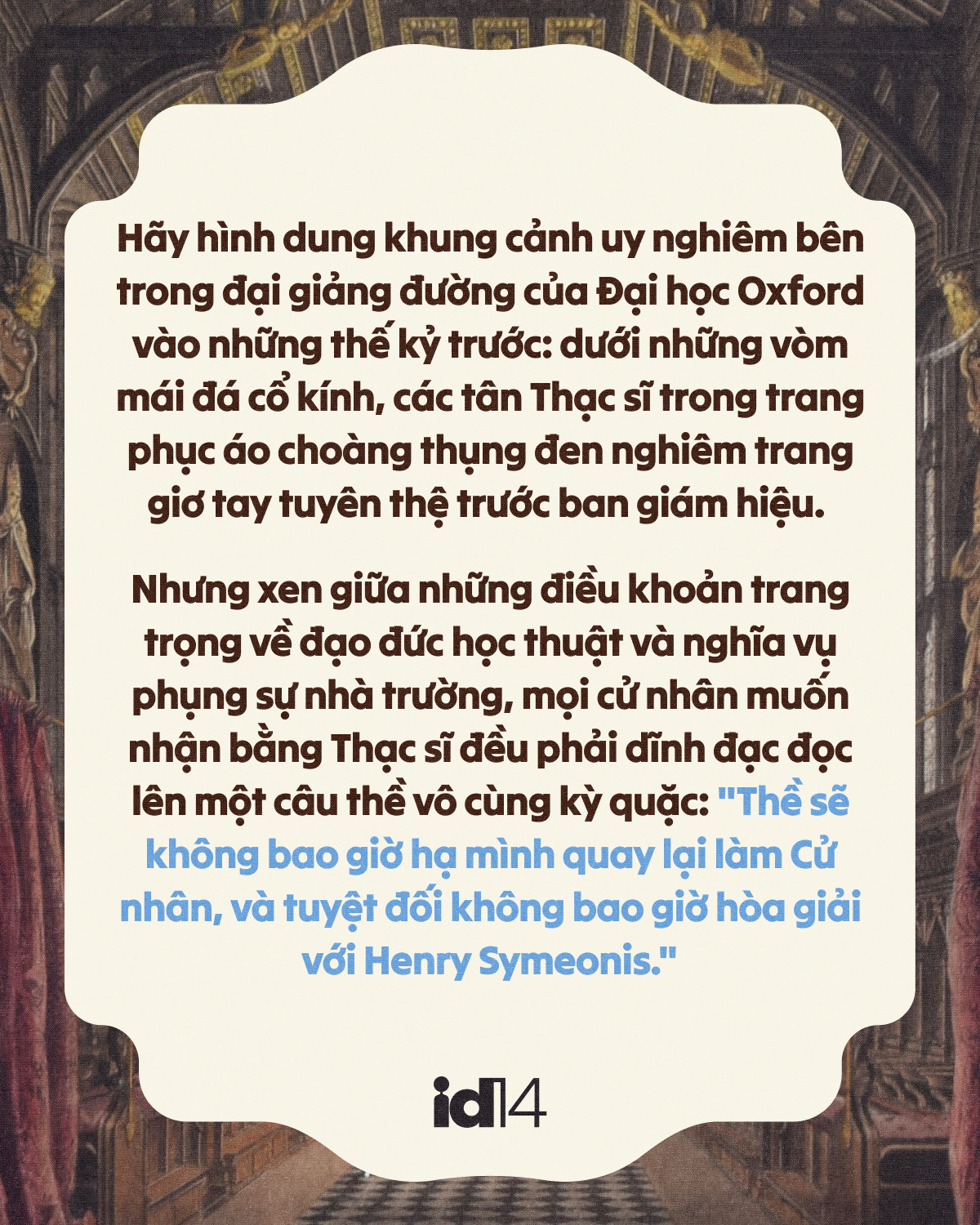 Bí ẩn Henry Symeonis: Vì sao sinh viên Oxford phải thề "không bao giờ tha thứ" cho một kẻ vô danh suốt 5 thế kỷ? - Ảnh 2.