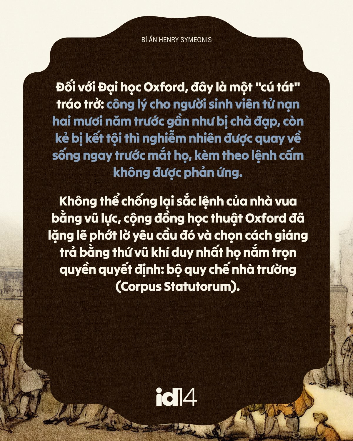 Bí ẩn Henry Symeonis: Vì sao sinh viên Oxford phải thề "không bao giờ tha thứ" cho một kẻ vô danh suốt 5 thế kỷ? - Ảnh 9.