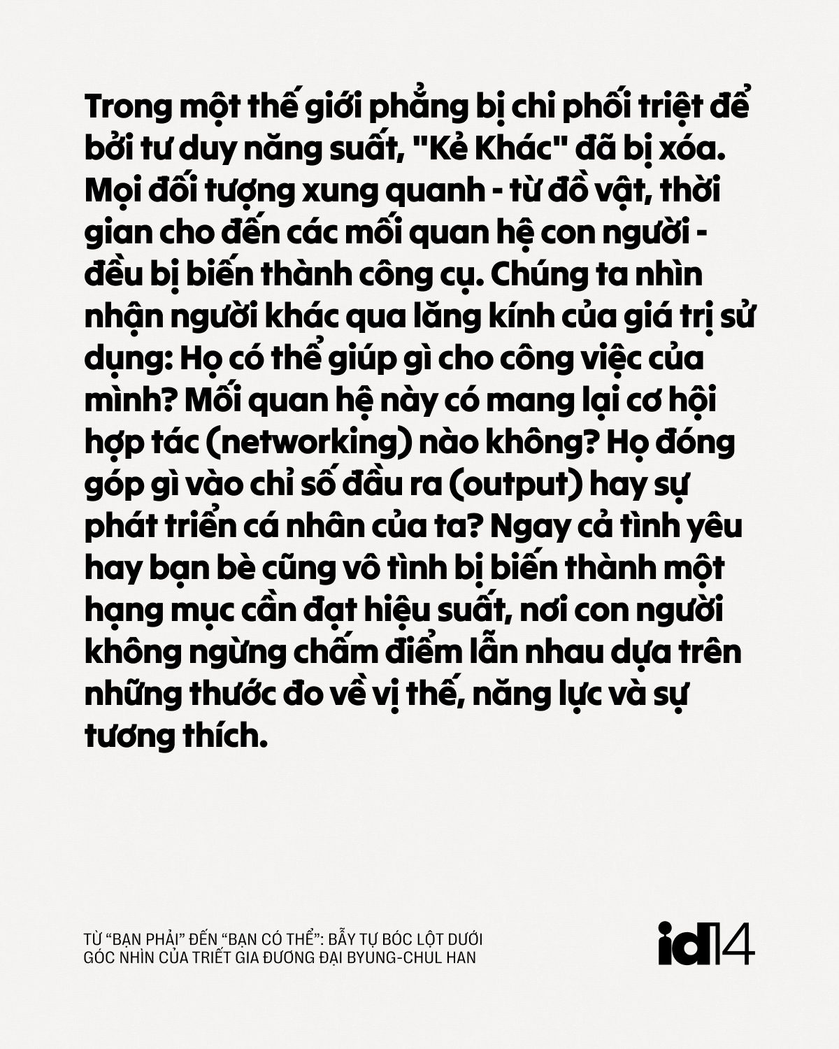 Từ &ldquo;bạn phải&rdquo; đến &ldquo;bạn c&oacute; thể&rdquo;: Bẫy tự b&oacute;c lột dưới g&oacute;c nh&igrave;n của triết gia đương đại Byung-Chul Han- Ảnh 14.