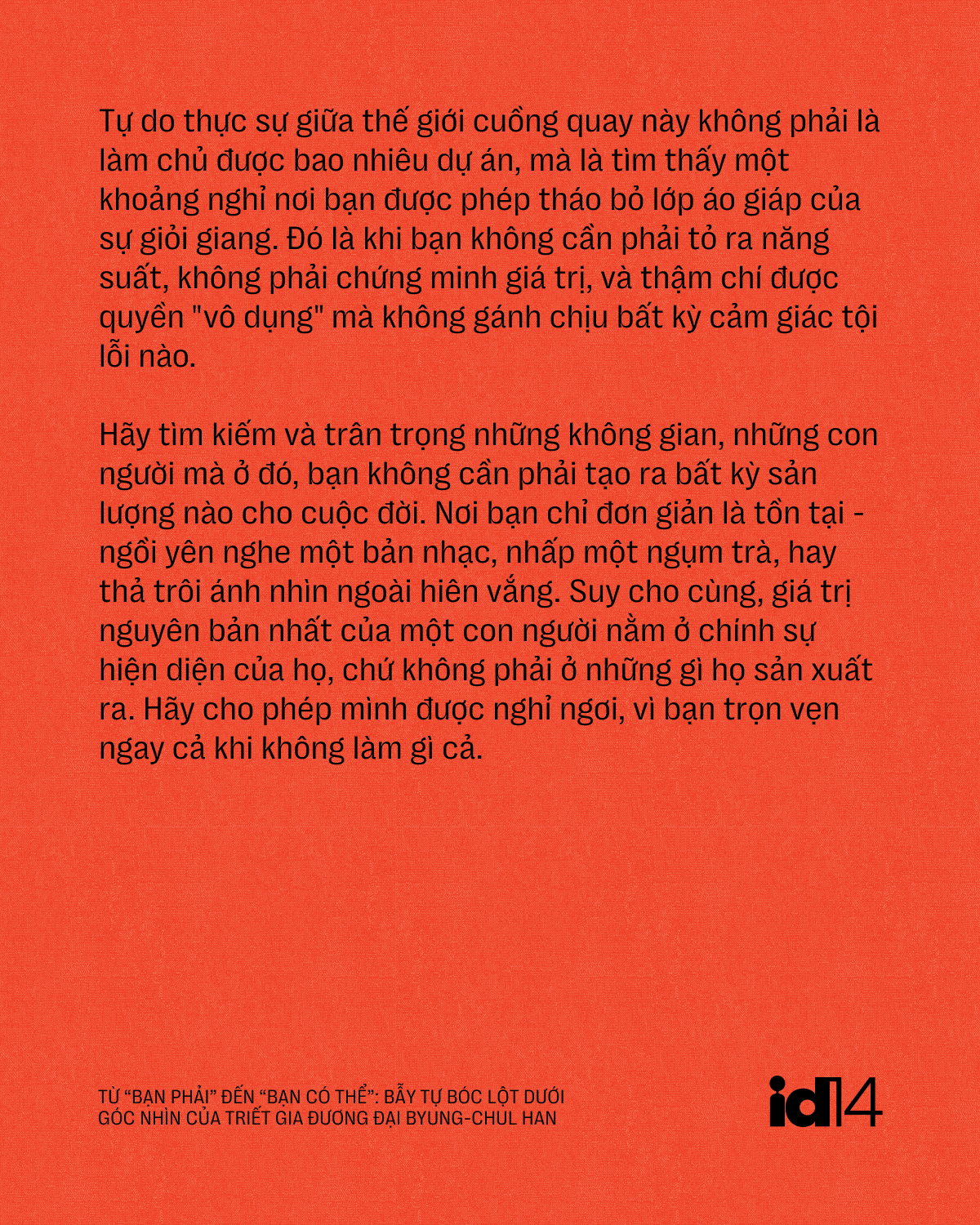 Từ &ldquo;bạn phải&rdquo; đến &ldquo;bạn c&oacute; thể&rdquo;: Bẫy tự b&oacute;c lột dưới g&oacute;c nh&igrave;n của triết gia đương đại Byung-Chul Han- Ảnh 17.
