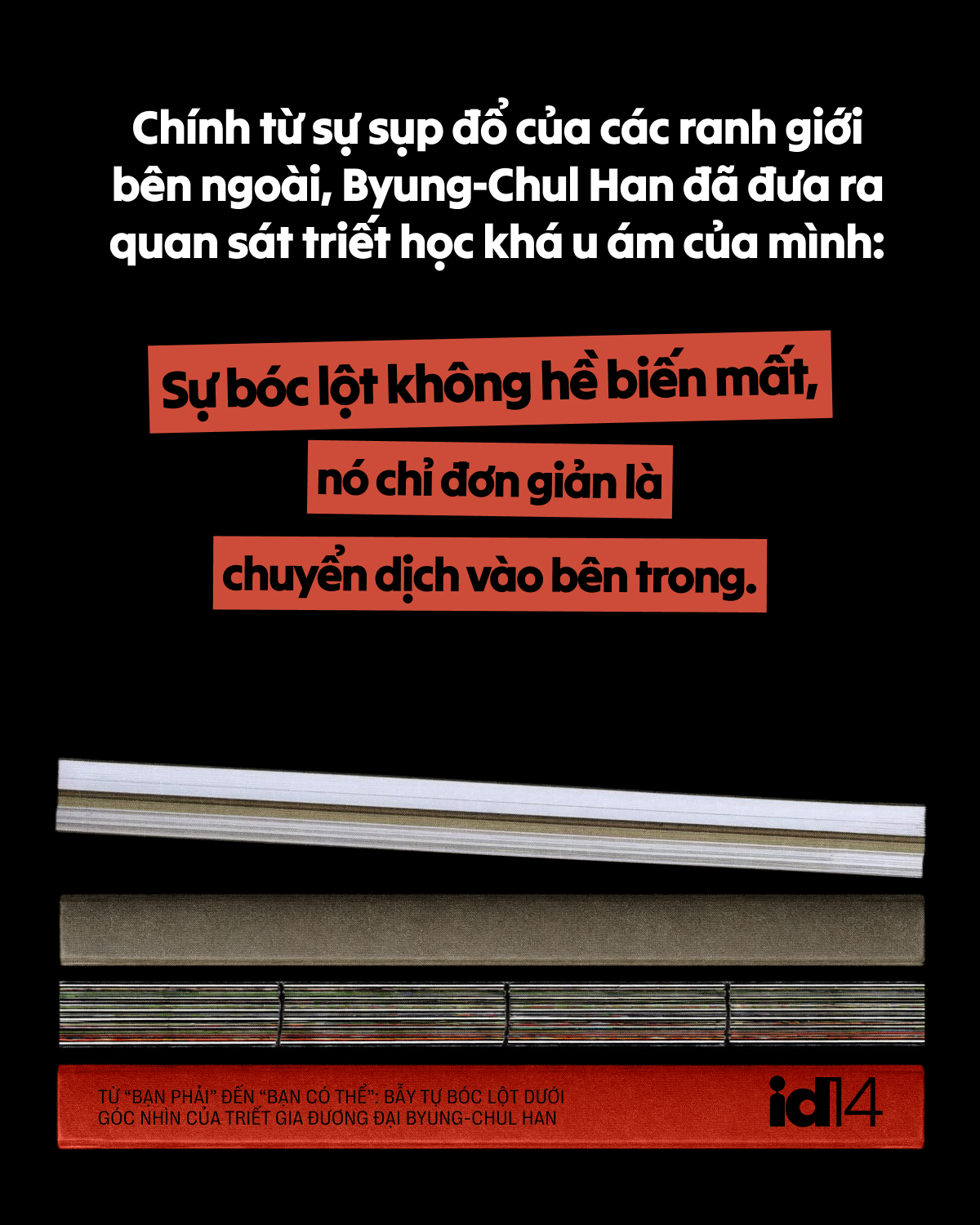Từ &ldquo;bạn phải&rdquo; đến &ldquo;bạn c&oacute; thể&rdquo;: Bẫy tự b&oacute;c lột dưới g&oacute;c nh&igrave;n của triết gia đương đại Byung-Chul Han- Ảnh 8.