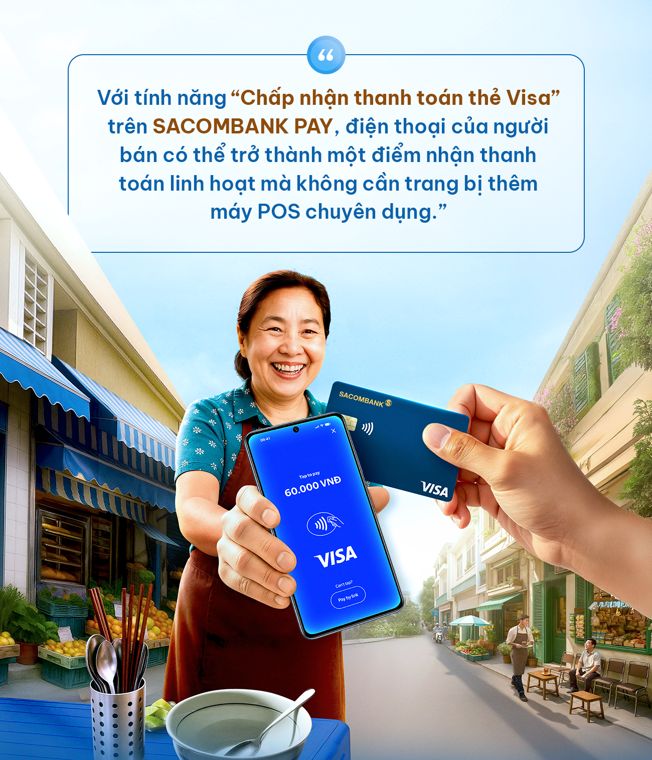 Điện thoại trong tay, linh hoạt nhận thanh to&aacute;n c&ugrave;ng SACOMBANK PAY - Ảnh 3.