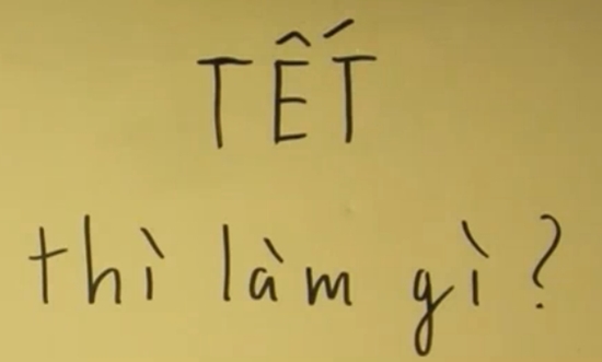 Clip "Tết thì làm gì?" gây bão cư dân mạng ngày giáp Tết 1