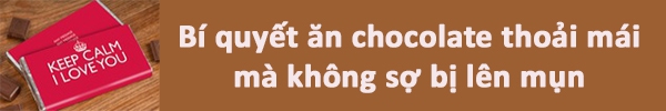 Chú ý cần biết trước khi ăn chocolate 2