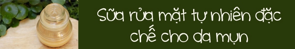 Công thức giúp hạn chế da dầu và ngừa mụn 2