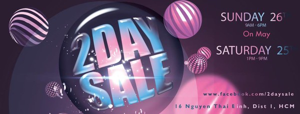 2DAYSALE - Hội tụ thời trang ti&ecirc;n phong của giới trẻ Việt 1