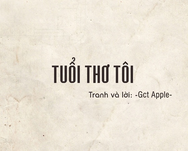 Xin một vé trở về tuổi thơ qua bộ tranh “Tuổi thơ tôi” 1