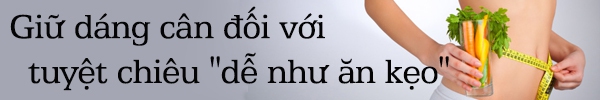 Giảm cân chuẩn theo "phong cách" người Pháp 9