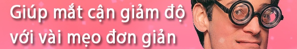 Gìn giữ đôi mắt từ những thói quen hàng ngày 1