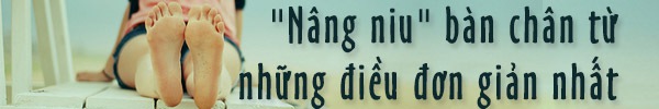 Trị h&ocirc;i ch&acirc;n nhanh ch&oacute;ng gi&uacute;p bạn xua tan mặc cảm 6