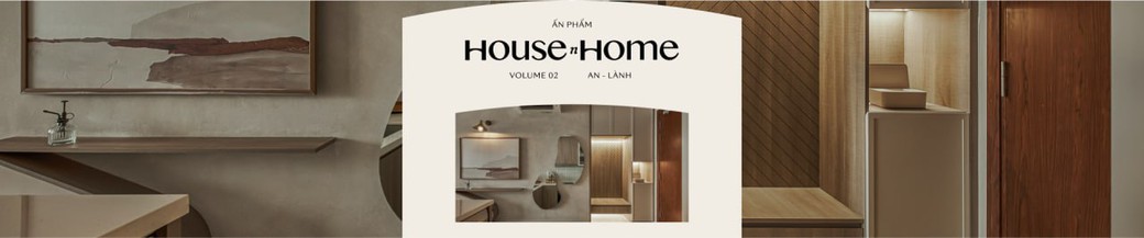 House n Home Volume.02 An Lành