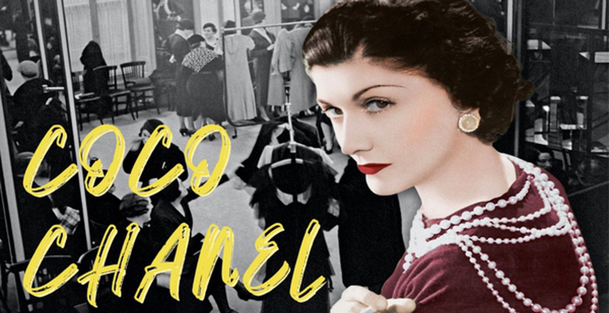 Coco Chanel: Từ cô bé mồ côi mẹ tới huyền thoại thời trang thế giới