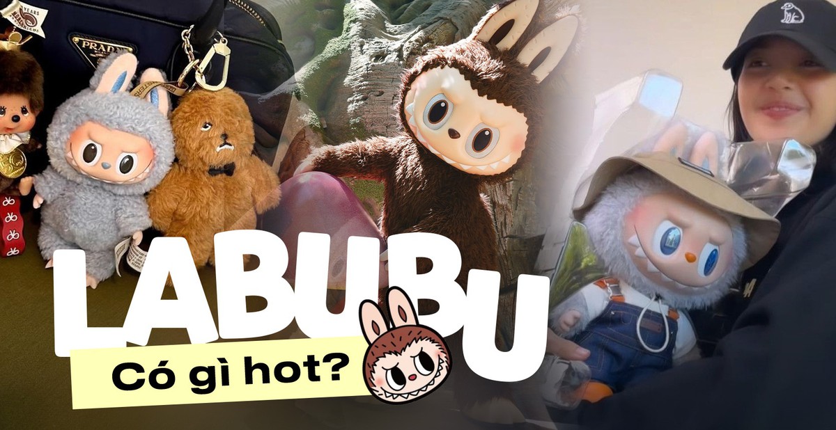 Giải mã sức hút của LABUBU