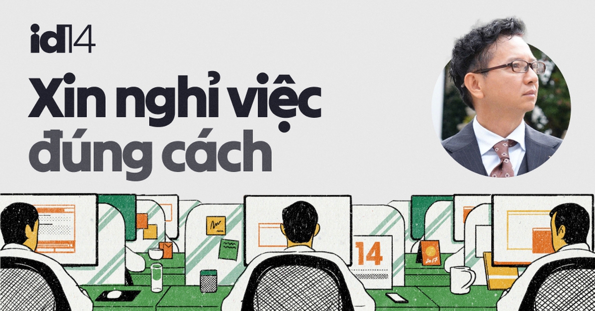 View - Sếp nhân sự 30 năm nói về văn hóa nghỉ việc: Thế giới rất tròn, ra đi tử tế là giữ lại "tấm séc" cho tương lai